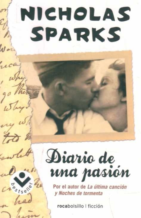 DIARIO DE UNA PASION.. | Nicholas Sparks