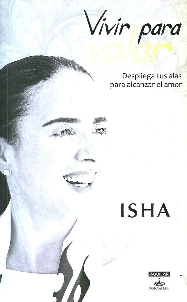 Vivir para volar | Isha