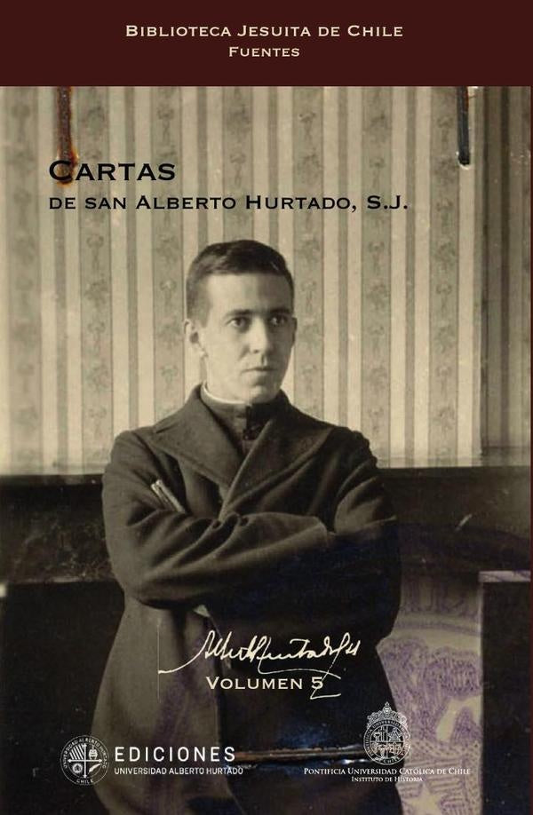 Cartas de san Alberto Hurtado, S.J. | Hurtado, Castellón