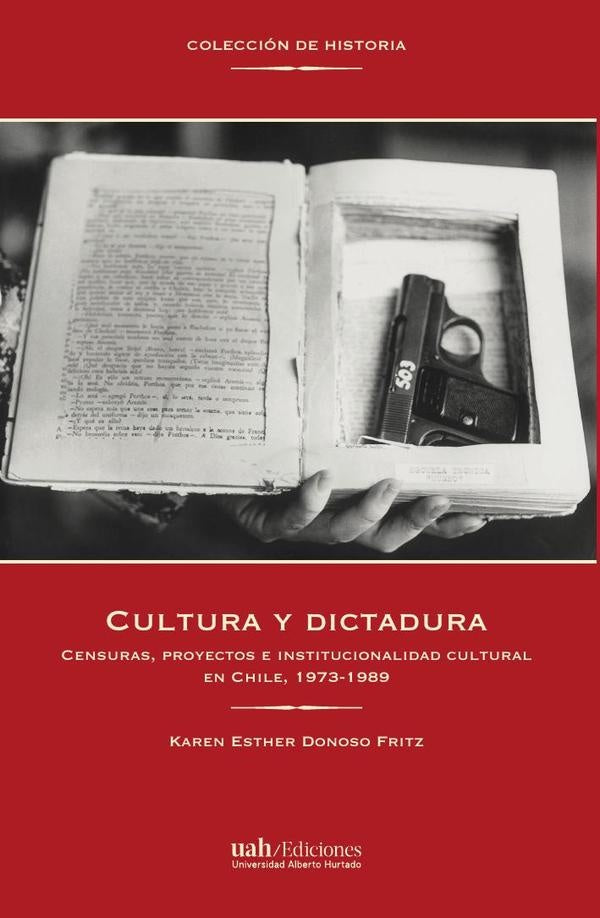 Cultura y dictadura | Karen Esther Donoso Fritz