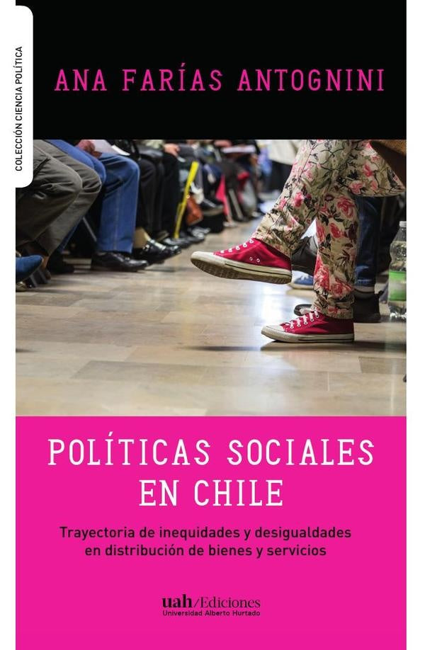 Políticas sociales en Chile | Ana Farías