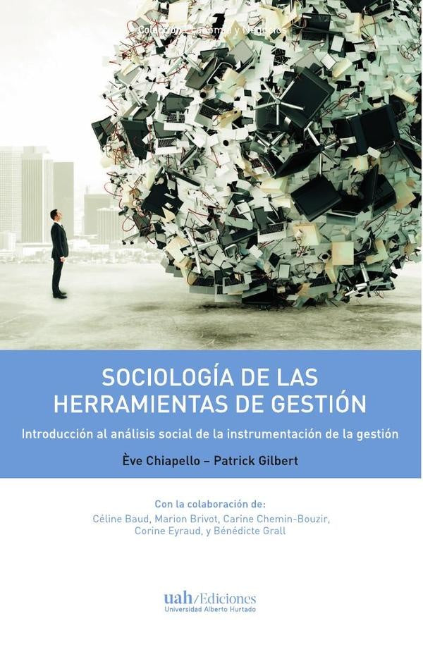 Sociología de las herramientas de la gestión | Patrick Gilbert