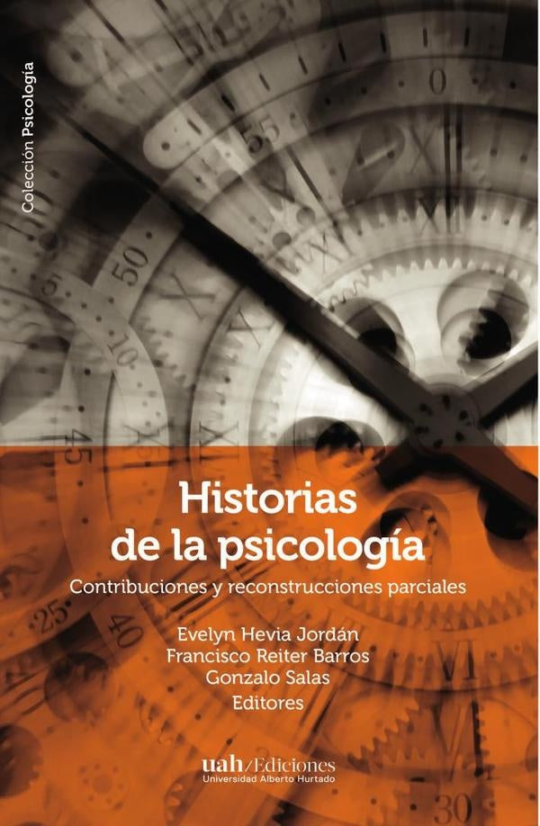Historias de la psicología | Reiter Barros, Hevia Jordán y otros