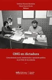 ONG en dictadura | Garcés Durán, Moyano Barahona