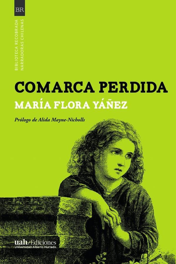 Comarca perdida | María Flora Yáñez