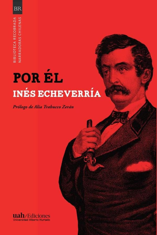 Por él | Inés Echeverría