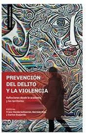 Prevención del delito y la violencia | Vanderschueren, Díaz y otros