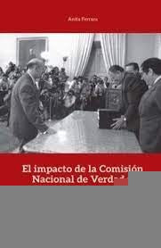 El impacto de la Comisión de Verdad y Reconciliación en Chile | Anita Ferrara