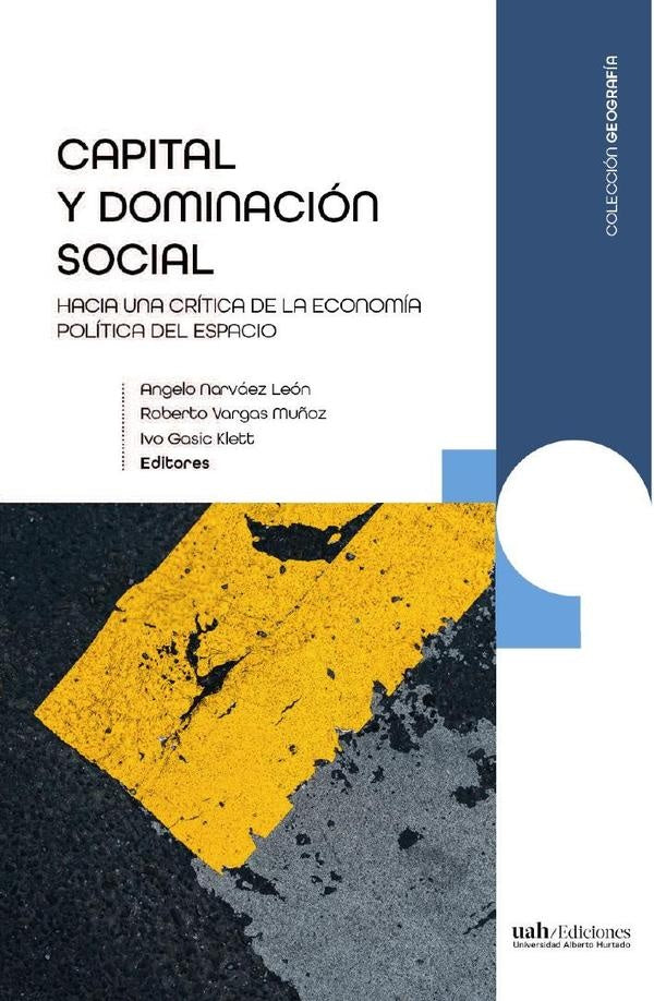 Capital y dominación social | AA., Narváez León y otros