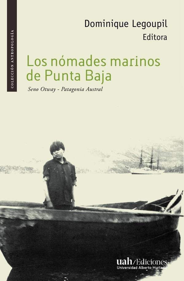 Los nómades de Punta Baja | Dominique Legoupil