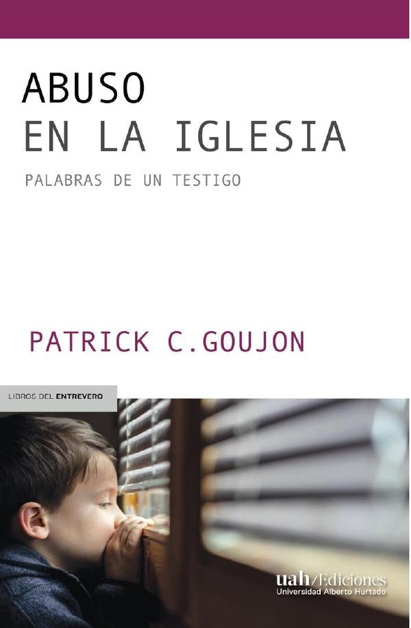 Abuso en la Iglesia | Patrick C. Goujon