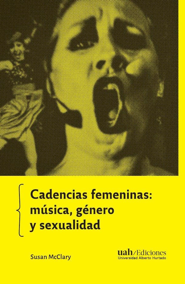 Cadencias femeninas: música, género y sexualidad | Susan  McClary