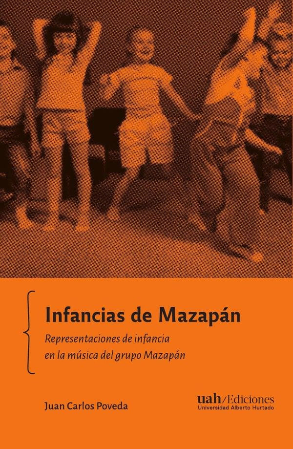 Infancias de Mazapán | Poveda, Poveda