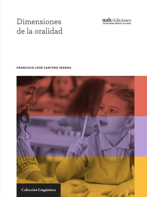 Dimensiones de la oralidad | José Cantero Serena