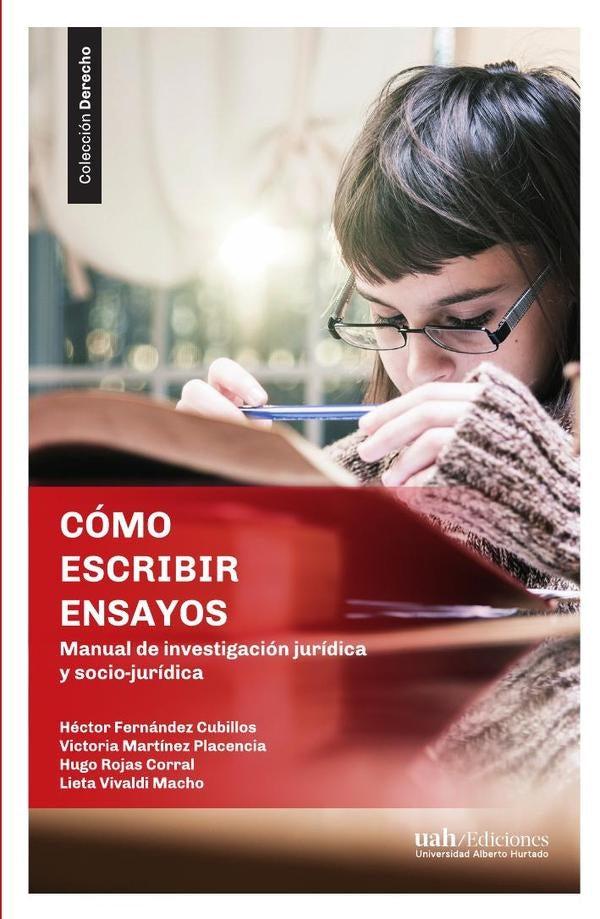 Cómo escribir ensayos | Rojas Corral, Fernández Cubillos y otros