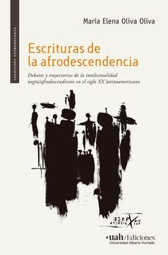 Escrituras de la afrodescendencia | María Elena Oliva Oliva