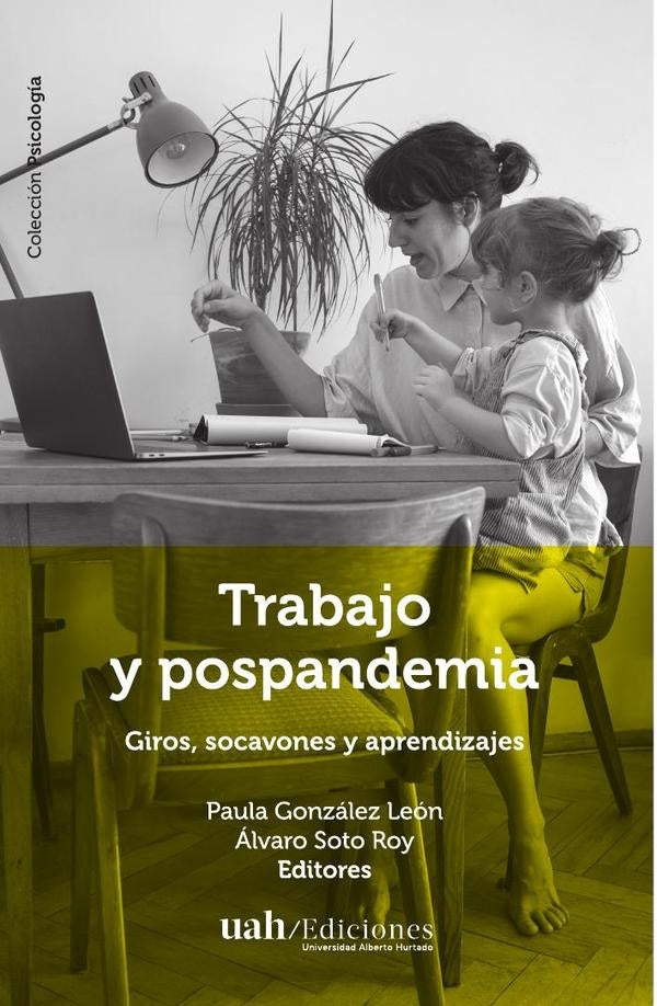 Trabajo y pospandemia | González, Soto