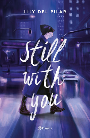 STILL WITH YOU*.. | Lily del pilar