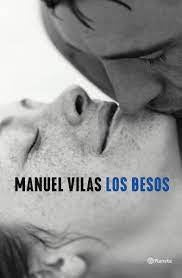 LOS BESOS*.. | MANUEL VILAS