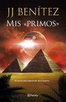 MIS "PRIMOS"*.. | J. J. Benítez