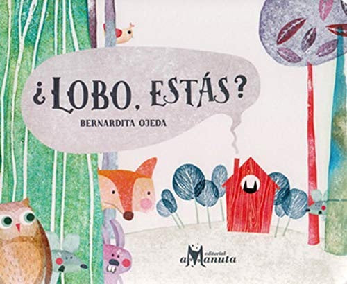 ¿LOBO, ESTÁS?..