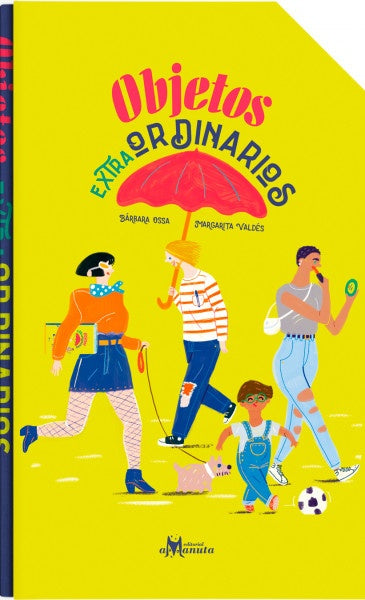 OBJETOS EXTRAORDINARIOS.. | BÁRBARA OSSA