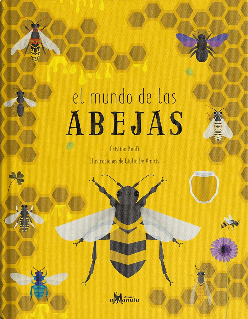 EL MUNDO DE LAS ABEJAS | CRISTINA  BANFI