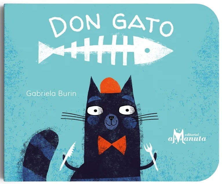DON GATO.. | Gabriela Burin