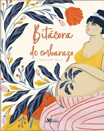 Bitácora de embarazo | Catalina Larraín