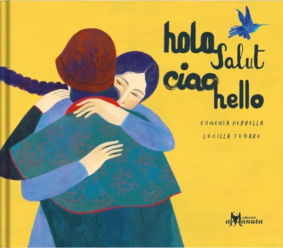 HOLA, SALUT, CIAO, HELLO