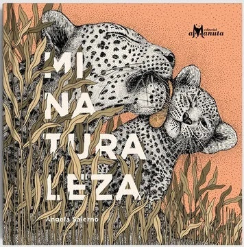 MI NATURALEZA  | ANGELA  SALERNO