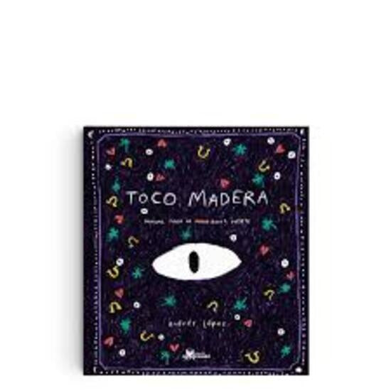 Toco Madera | Andrés López