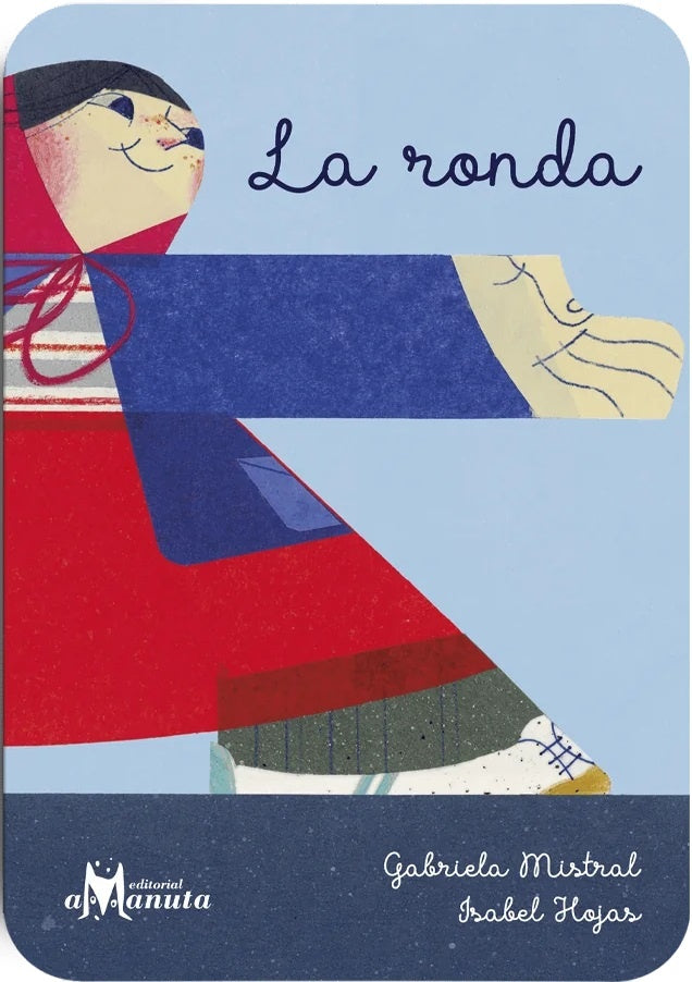 LA RONDA.. | GABRIELA MISTRAL