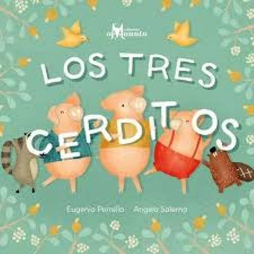 LOS TRES CERDITOS.. | EUGENIA PERRELLA
