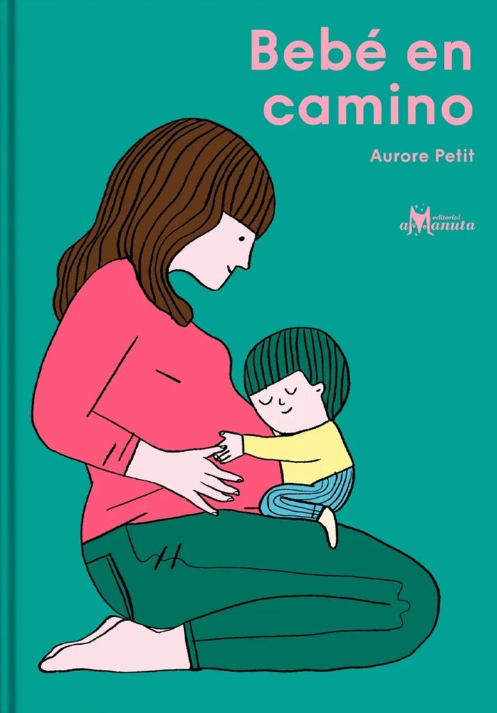 BEBÉ EN CAMINO.. | AURORE PETIT