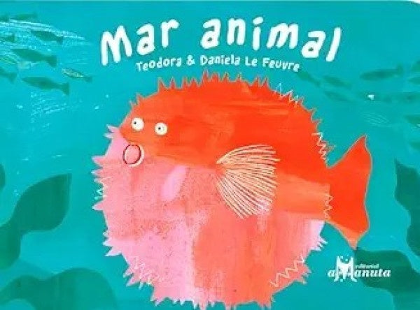 MAR ANIMAL | TEODORA  TEODORA