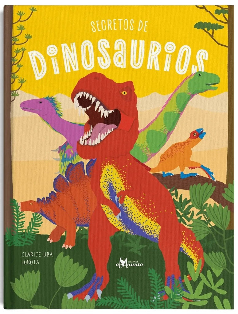 SECRETOS DE DINOSAURIOS.. | CLARICE UBA