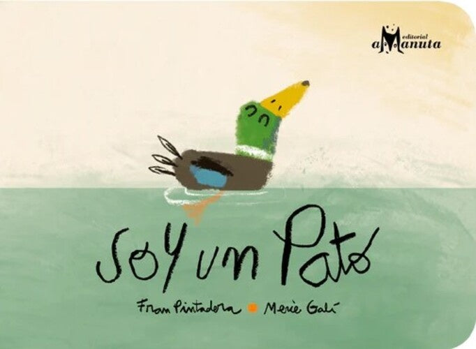 SOY UN PATO | MARCÉ  GALÍ