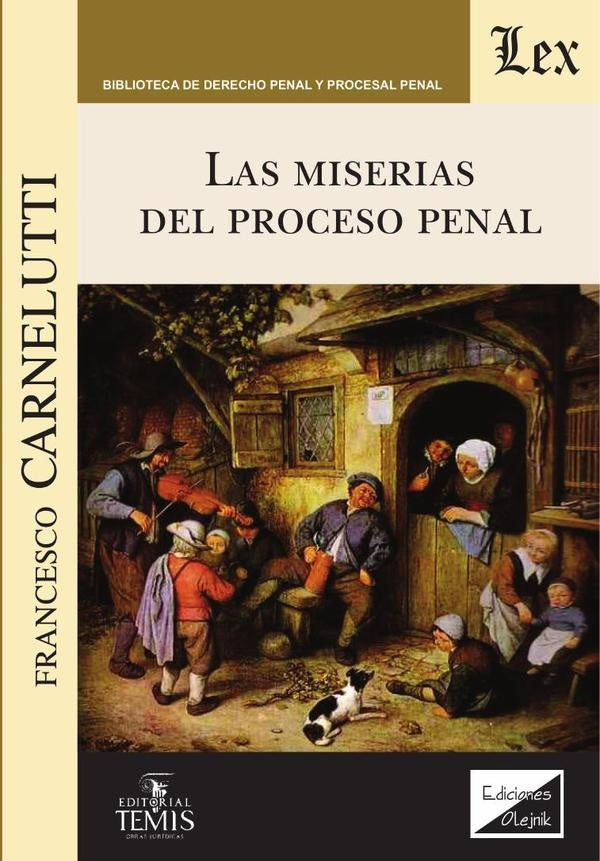 Miserias del proceso penal, las | Francesco Carnelutti