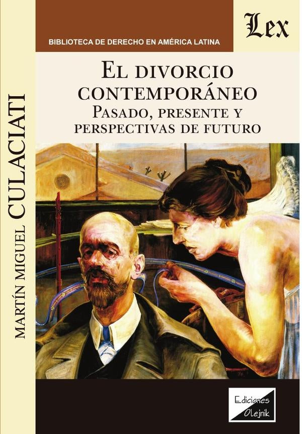 Divorcio contemporaneo. Pasado, Presente | Martin Miguel Culaciati