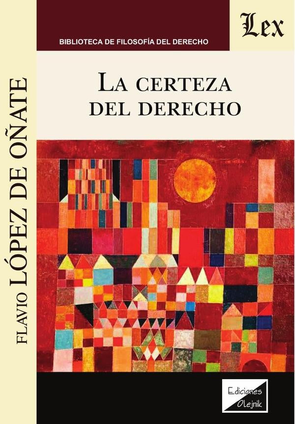 Certeza del derecho | Flavio Lopez De Oñate
