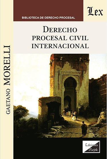 Derecho procesal civil internacional | Gaetano Morelli