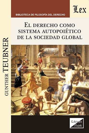 Derecho como sistema autopoietico de la | Gunther Teubner