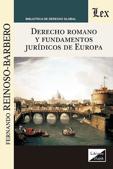 Derecho romano y fundamentos jurídicos de europa | Fernando Reinoso-BARbero