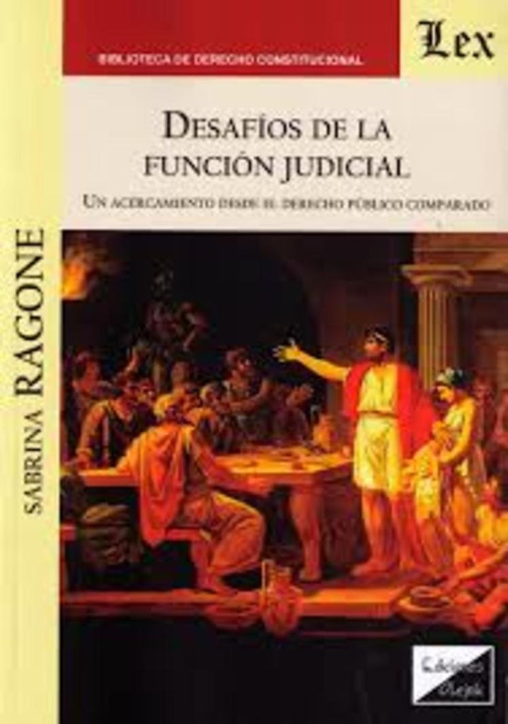 Desafios de la función judicial. Un acercamiento | Sabrina Ragone