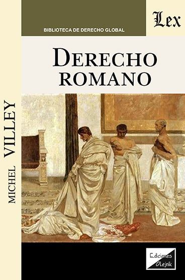 Derecho romano | Bello, Villey