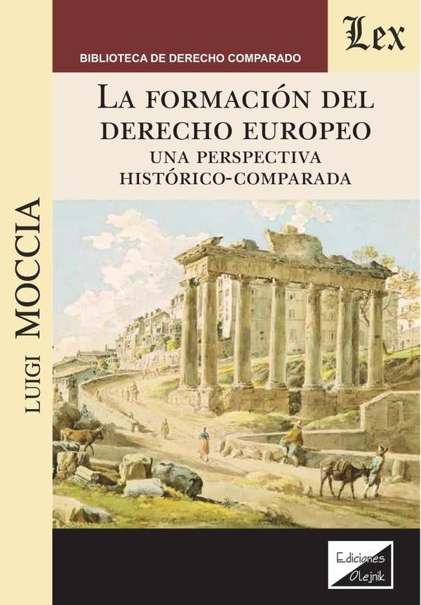 Formación del derecho europeo. Una | Luigi Moccia