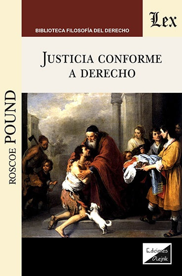 Justicia conforme a derecho | Roscoe Pound