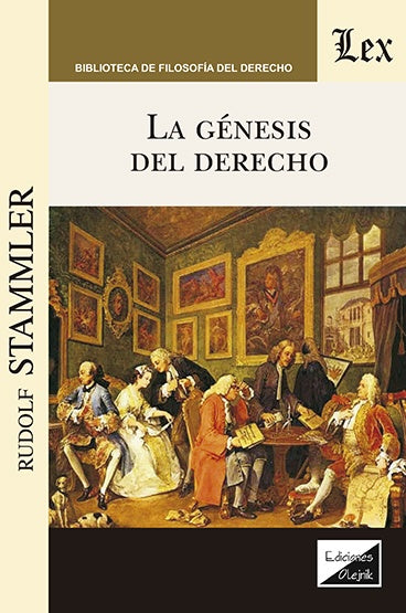 Génesis del derecho, la | Rudolf Stammler