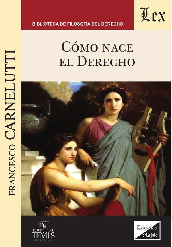 Como nace el derecho | Francesco Carnelutti